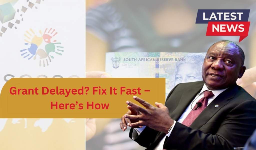 210,000 SASSA Grant Payments Delayed in June 2025