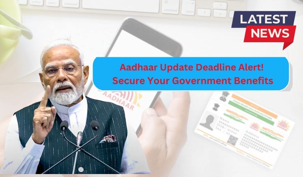 Aadhaar Update Deadline