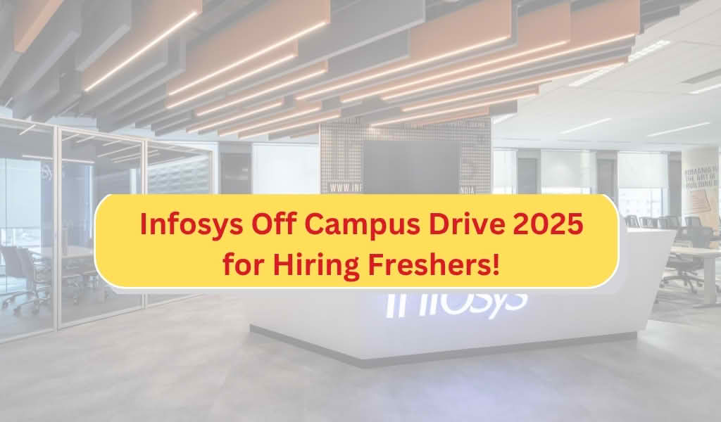 Infosys Off Campus Drive